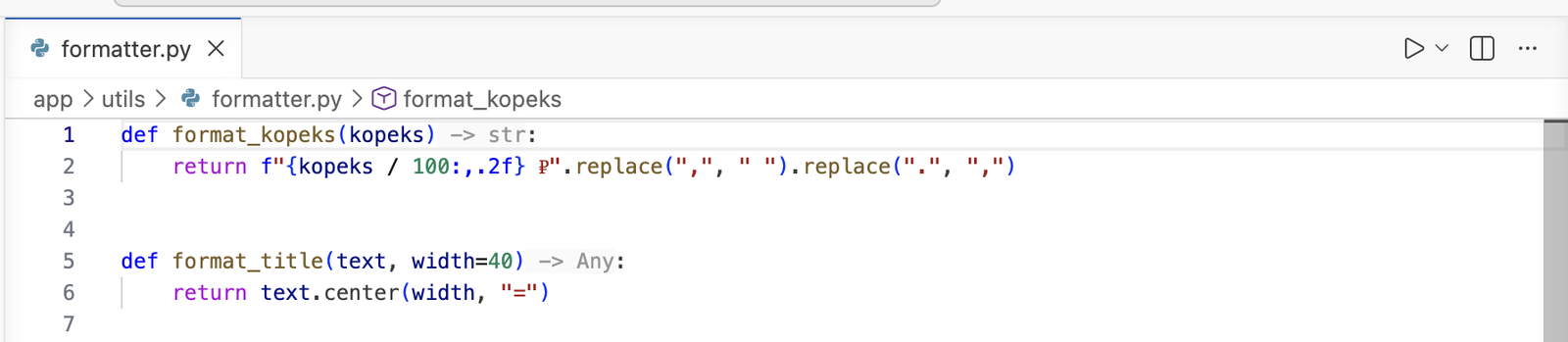 formatter.py в VS Code: после format_kopeks(kopeks) серая подсказка -> str, после format_title(text, width=40) серая подсказка -> Any