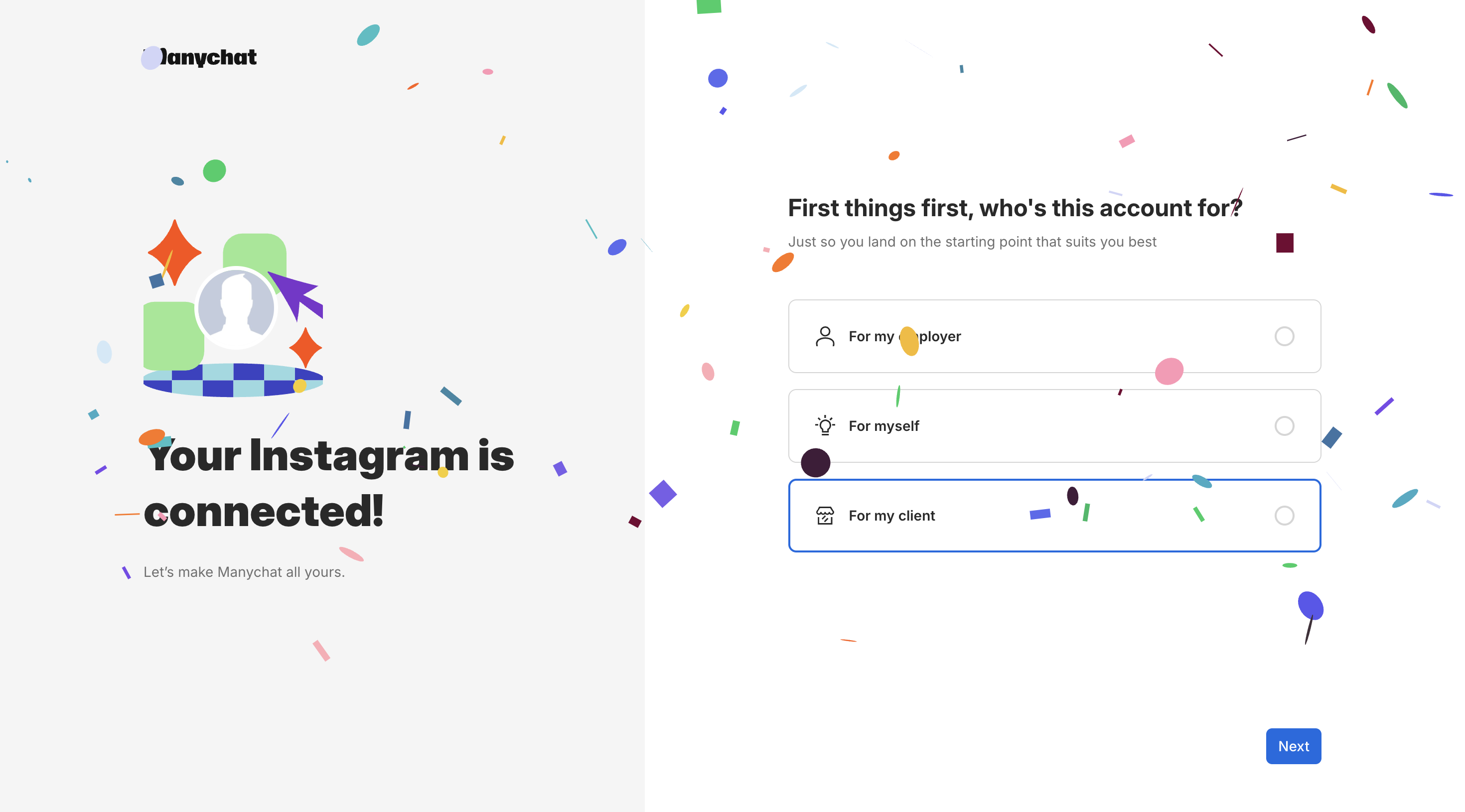 ManyChat: «Your Instagram is connected!» и первый вопрос анкеты.